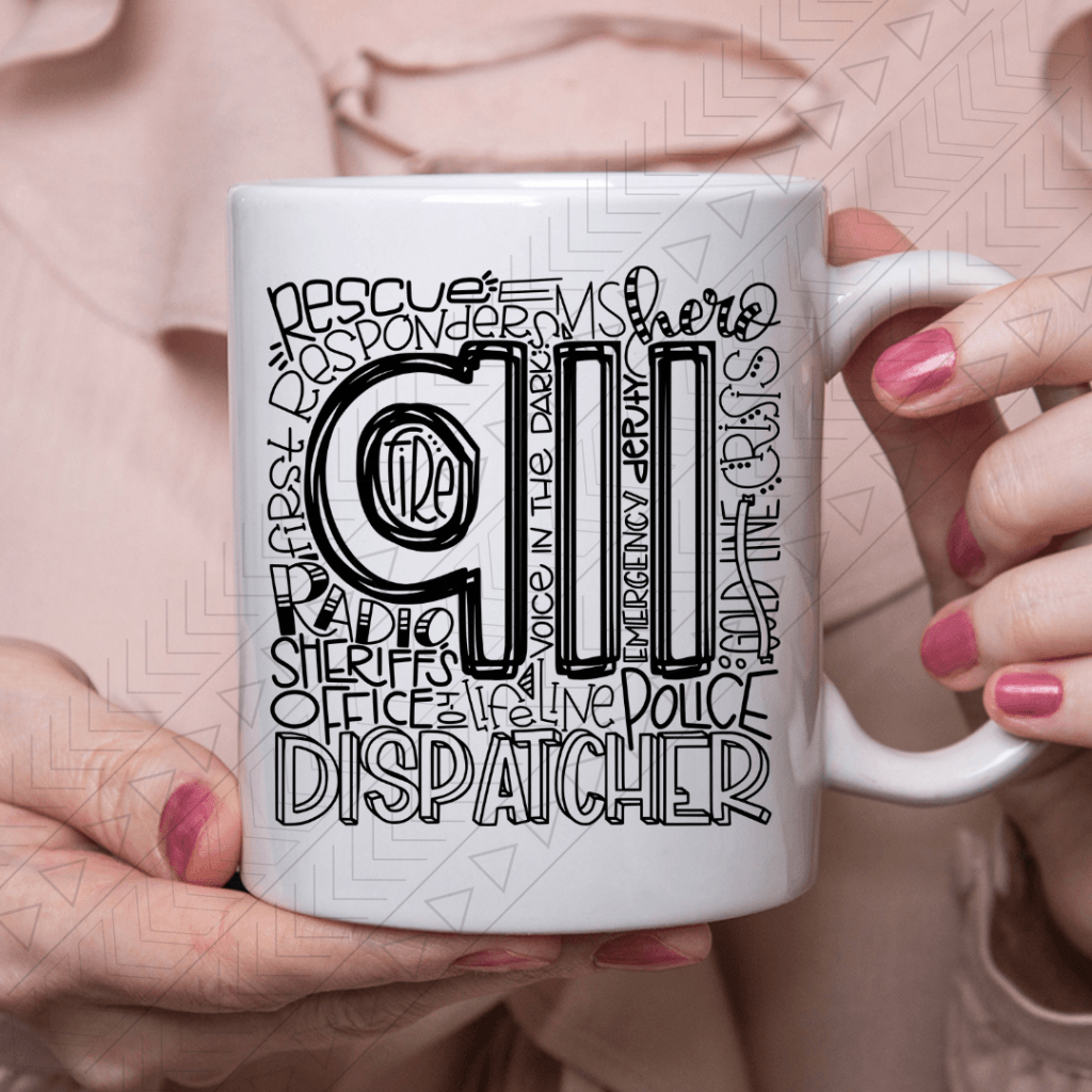 911 Dispatcher Typography Ceramic Mug 11Oz Mug