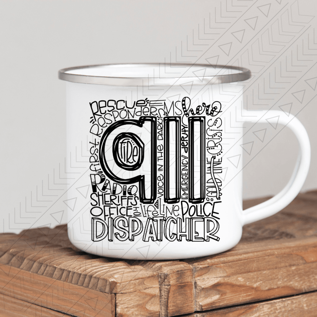 911 Dispatcher Typography Enamel Mug Mug