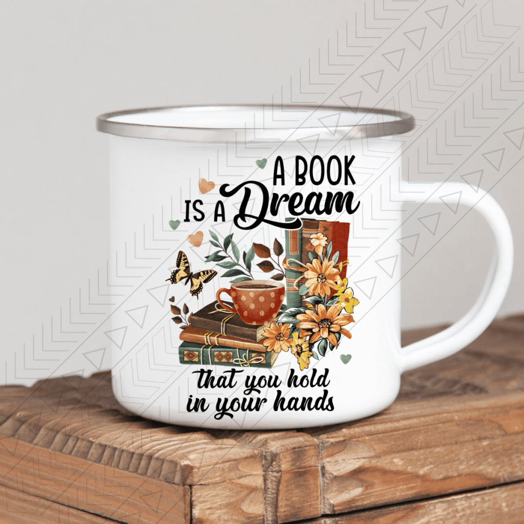 A Book Is A Dream Mug