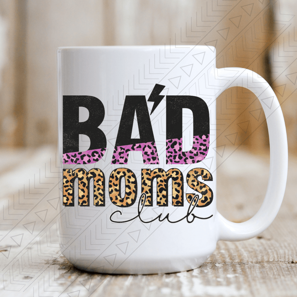 Bad Moms Club Ceramic Mug 15Oz Mug