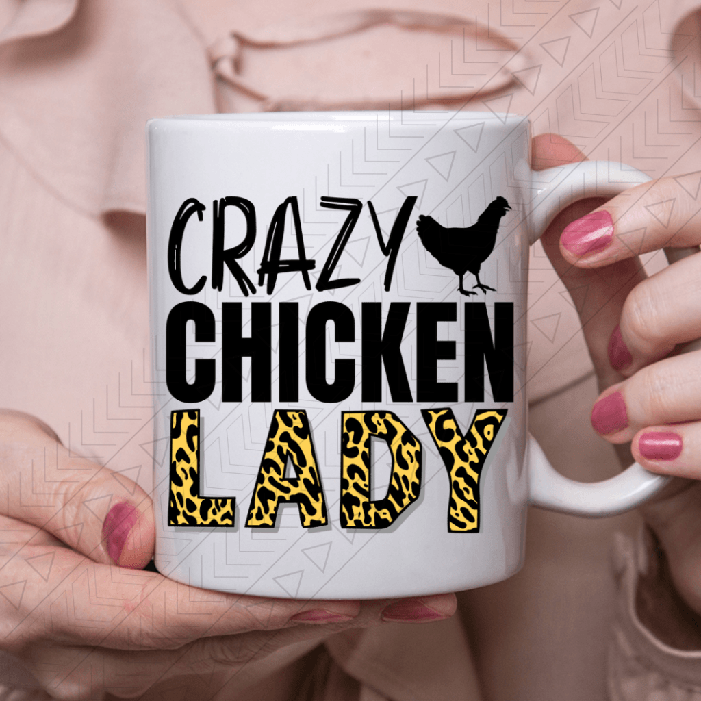Crazy Chicken Lady Ceramic Mug 11Oz Mug