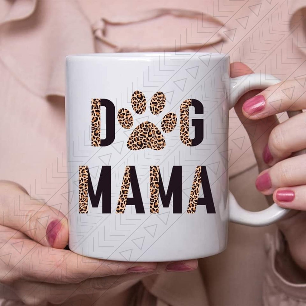 Dog Mama Ceramic Mug 11Oz Mug
