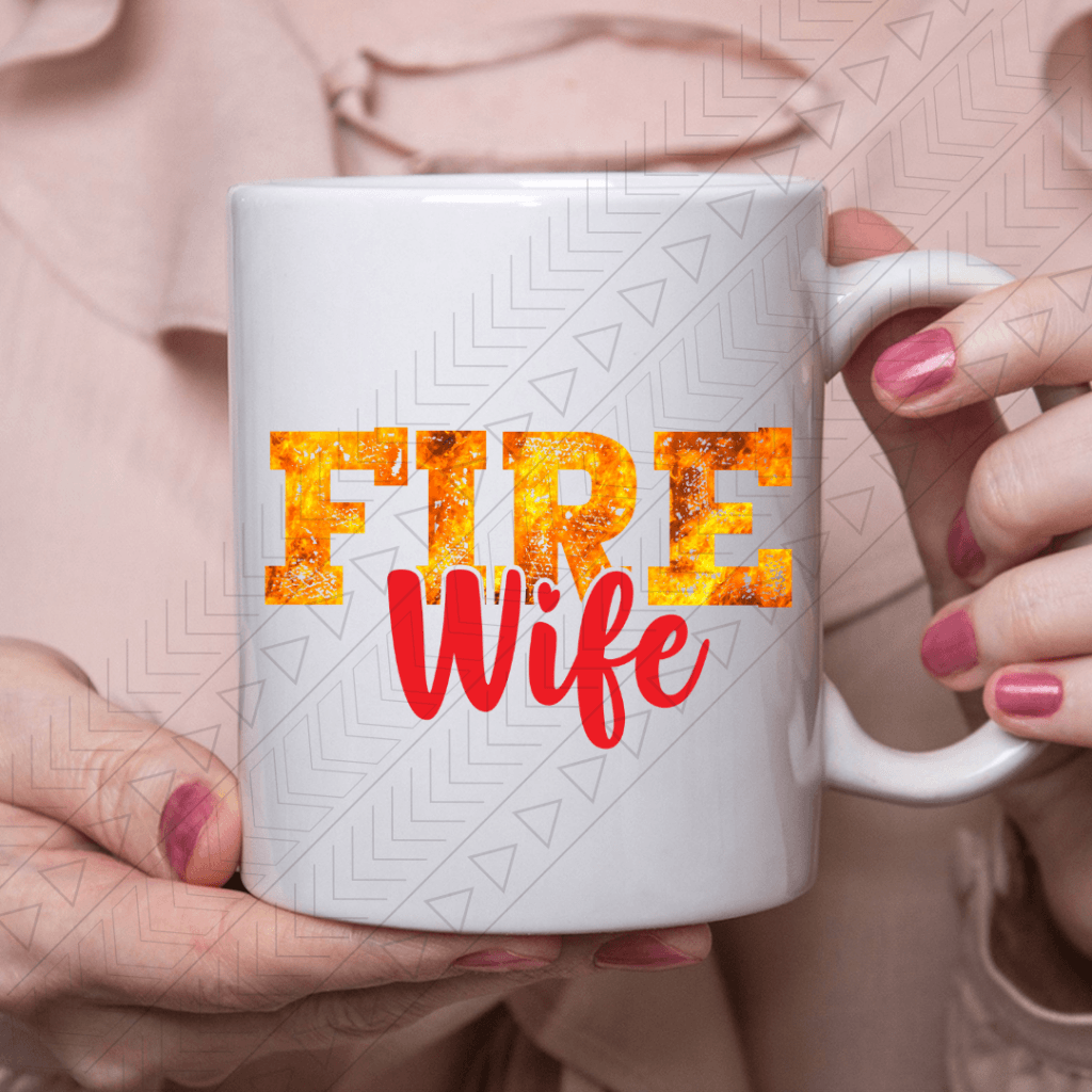 Fire Wife Ceramic Mug 11Oz Mug
