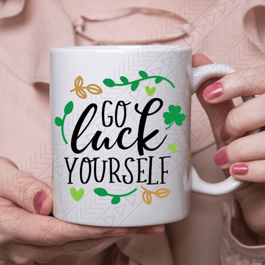 Go Luck Yourself 2 Ceramic Mug 11Oz Mug