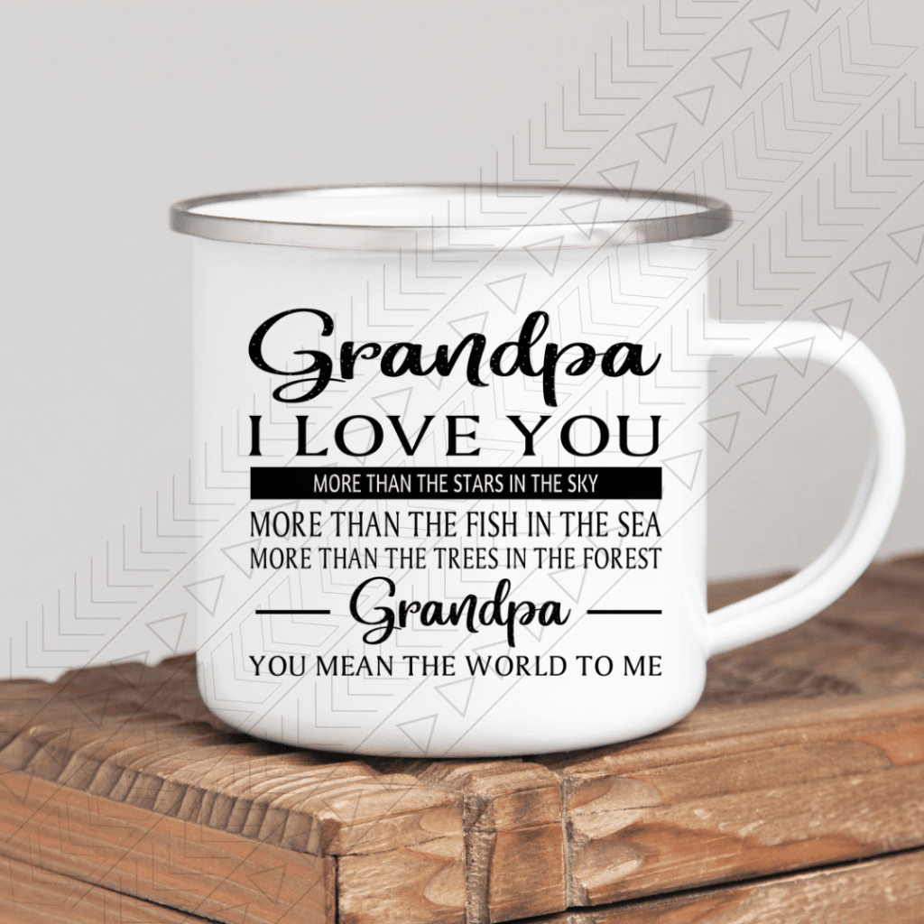 Grandpa I Love You Enamel Mug Mug