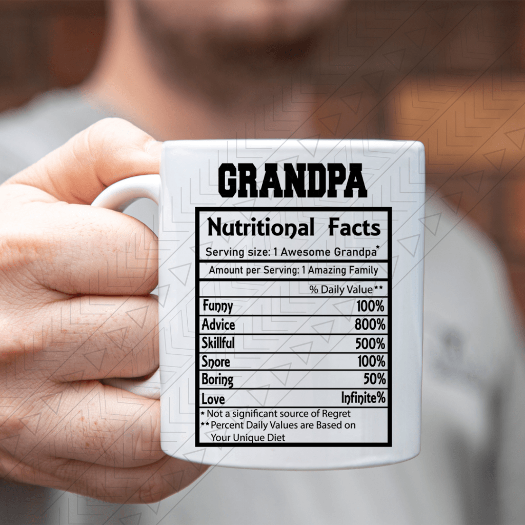 Grandpa Nutrition Ceramic Mug 11Oz Mug