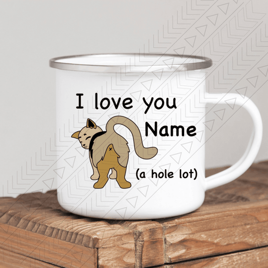 I Love You A Hole Lot Enamel Mug Mug
