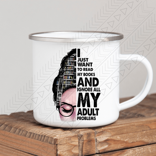 Ignore Adult Problems Enamel Mug Mug