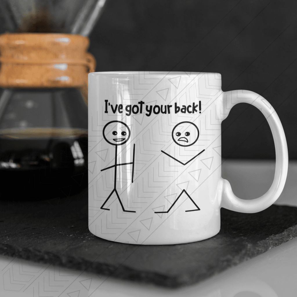Ive Got Your Back Mug