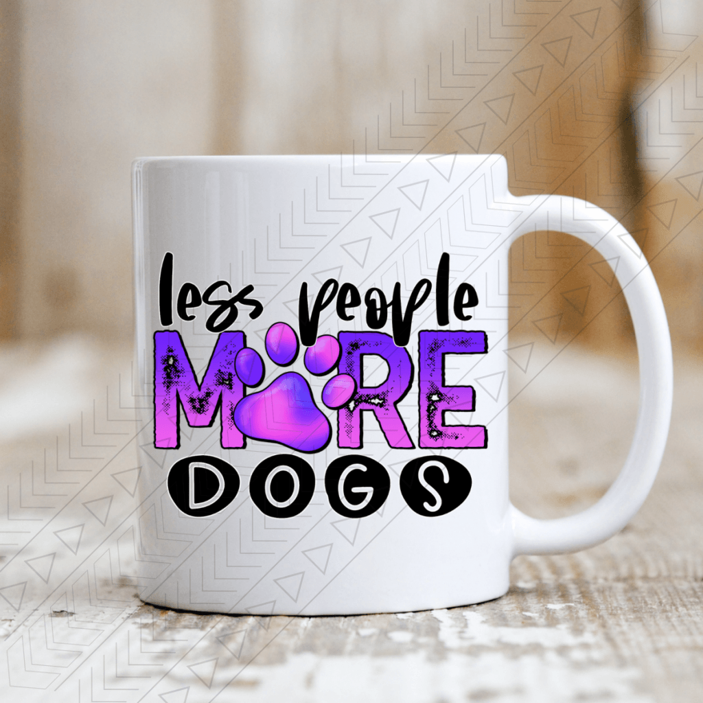 Less People More Dogs Ceramic Mug 11Oz Mug