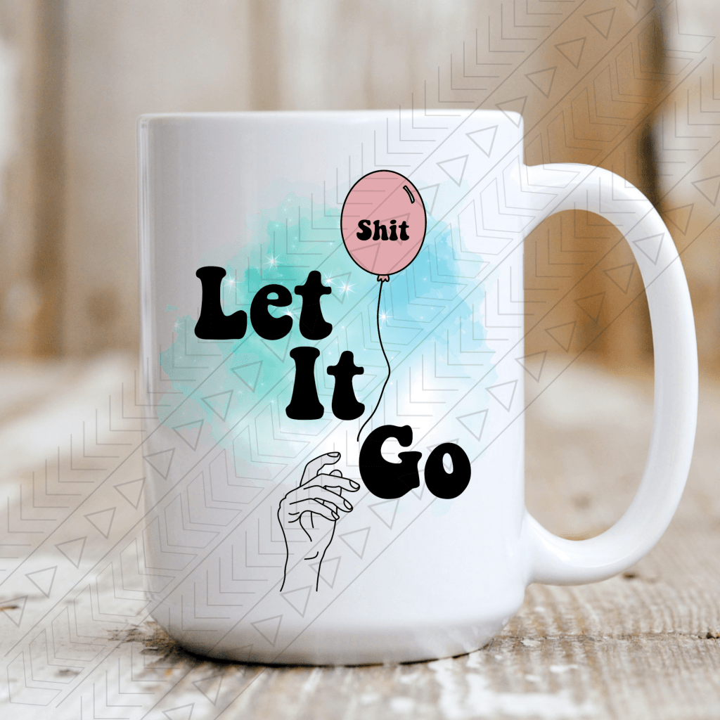 Let It Go Mug