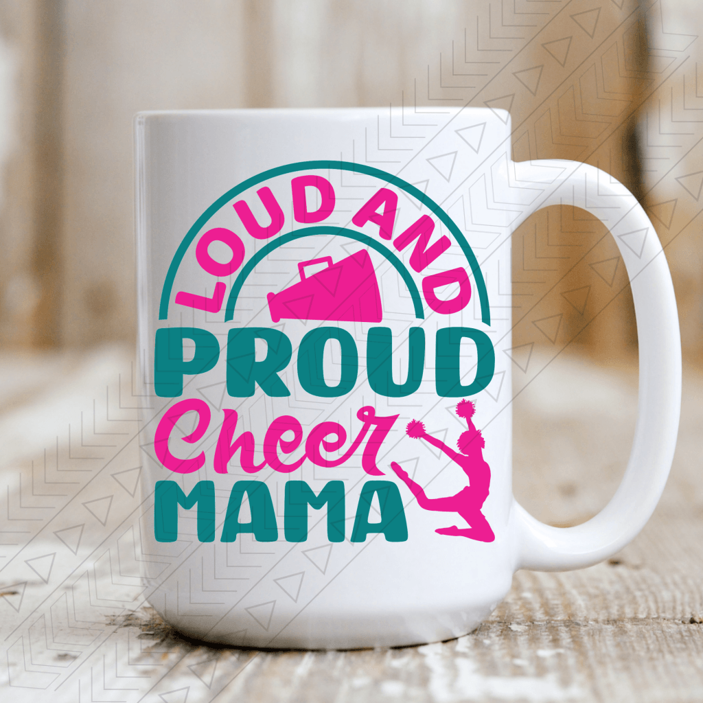 Loud And Proud Cheer Mama Ceramic Mug 15Oz Mug