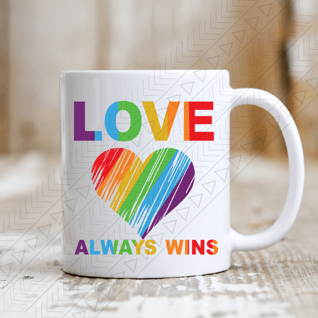 Love Always Wins Ceramic Mug 11Oz Mug