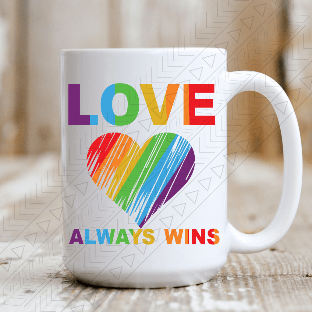 Love Always Wins Ceramic Mug 15Oz Mug