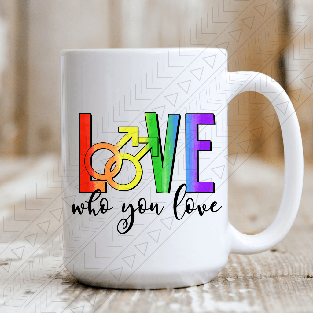 Love Who You M Ceramic Mug 15Oz Mug