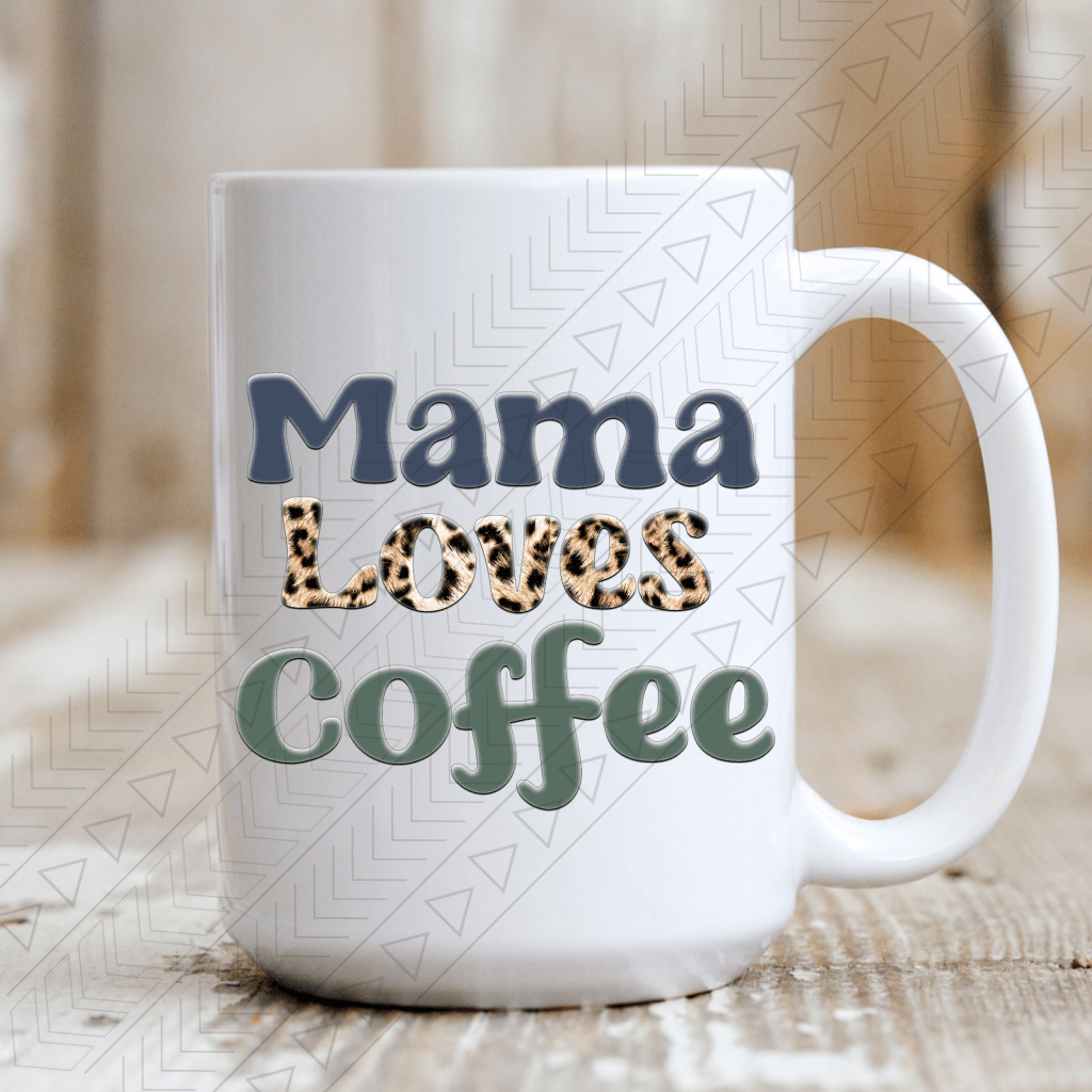 Mama Loves Coffee Mug