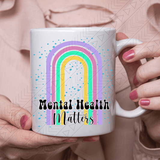 Mental Health Matters Rainbow Ceramic Mug 11Oz Mug