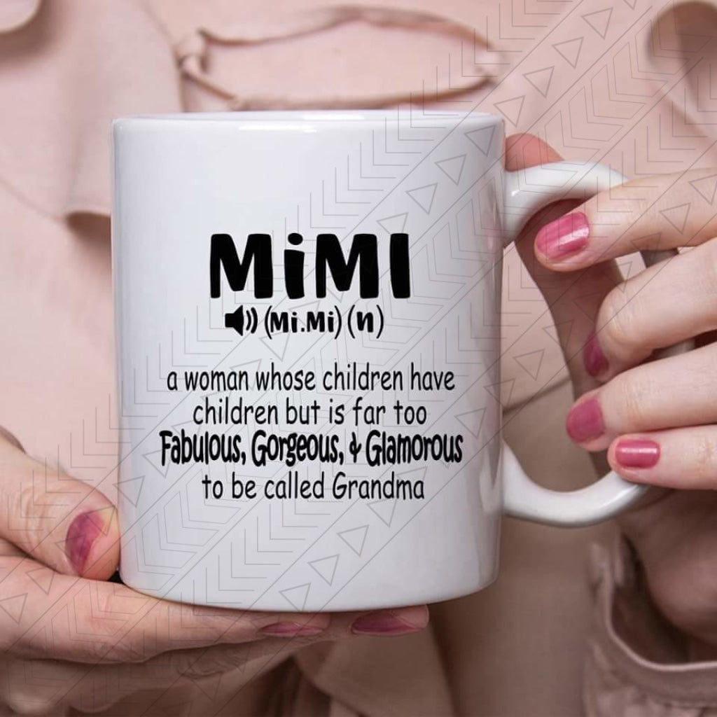 Mimi Definition Ceramic Mug 11Oz Mug