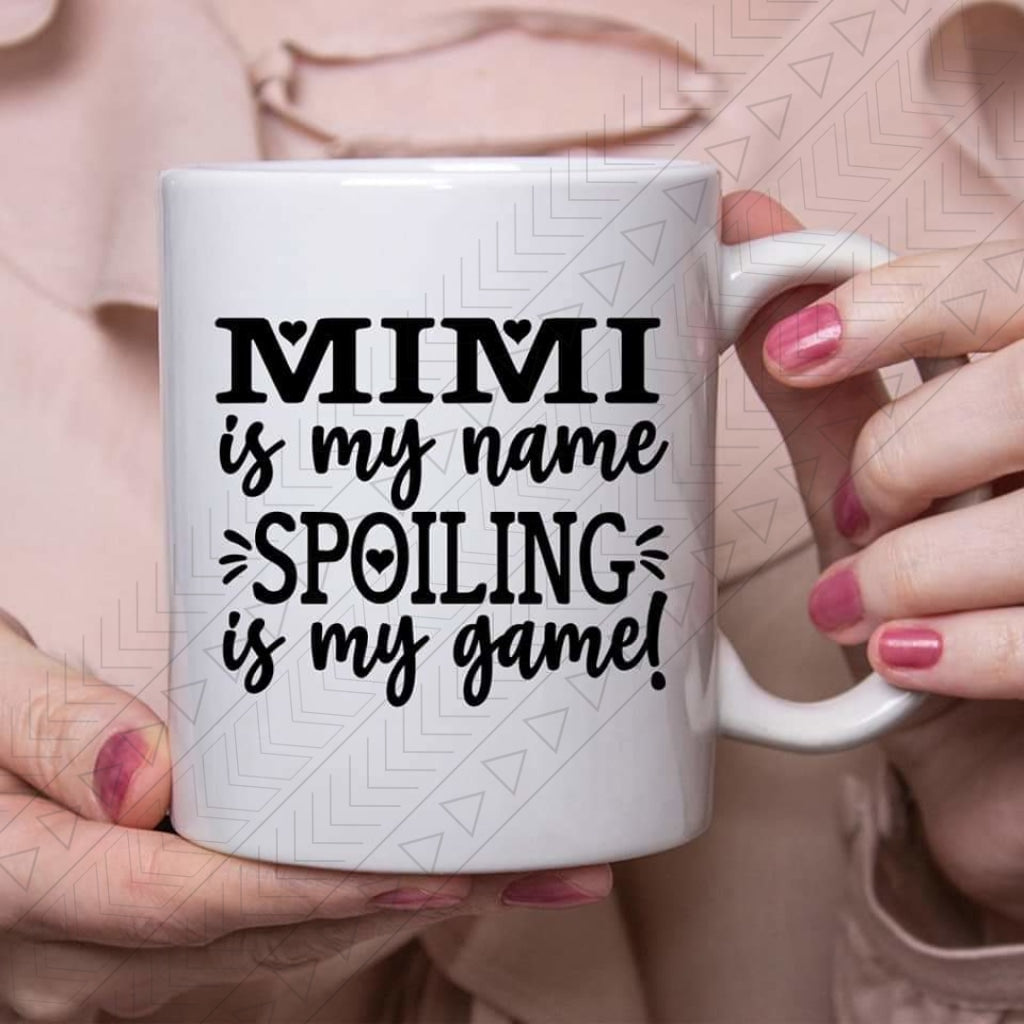Mimi Spoiling Ceramic Mug 11Oz Mug