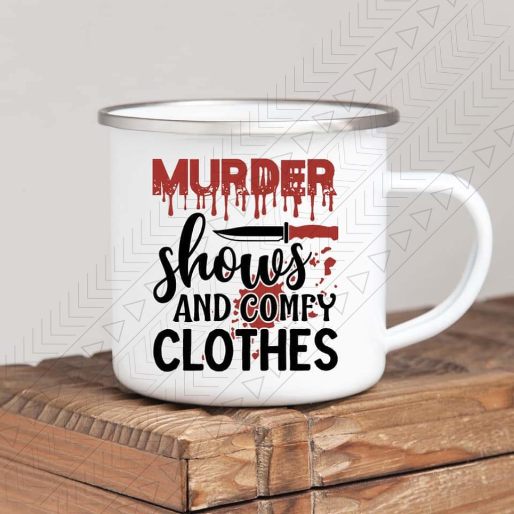 Murder Shows Comfy Clothes Enamel Mug Mug