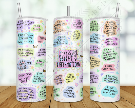 Physician Assistant Affirmations Tumbler