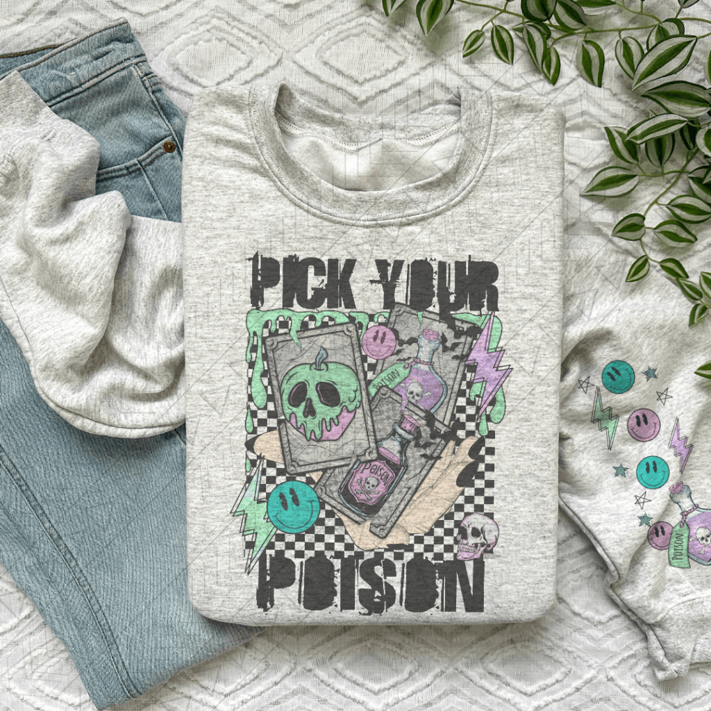 Pick Your Poison Sweatshirt Shirts & Tops