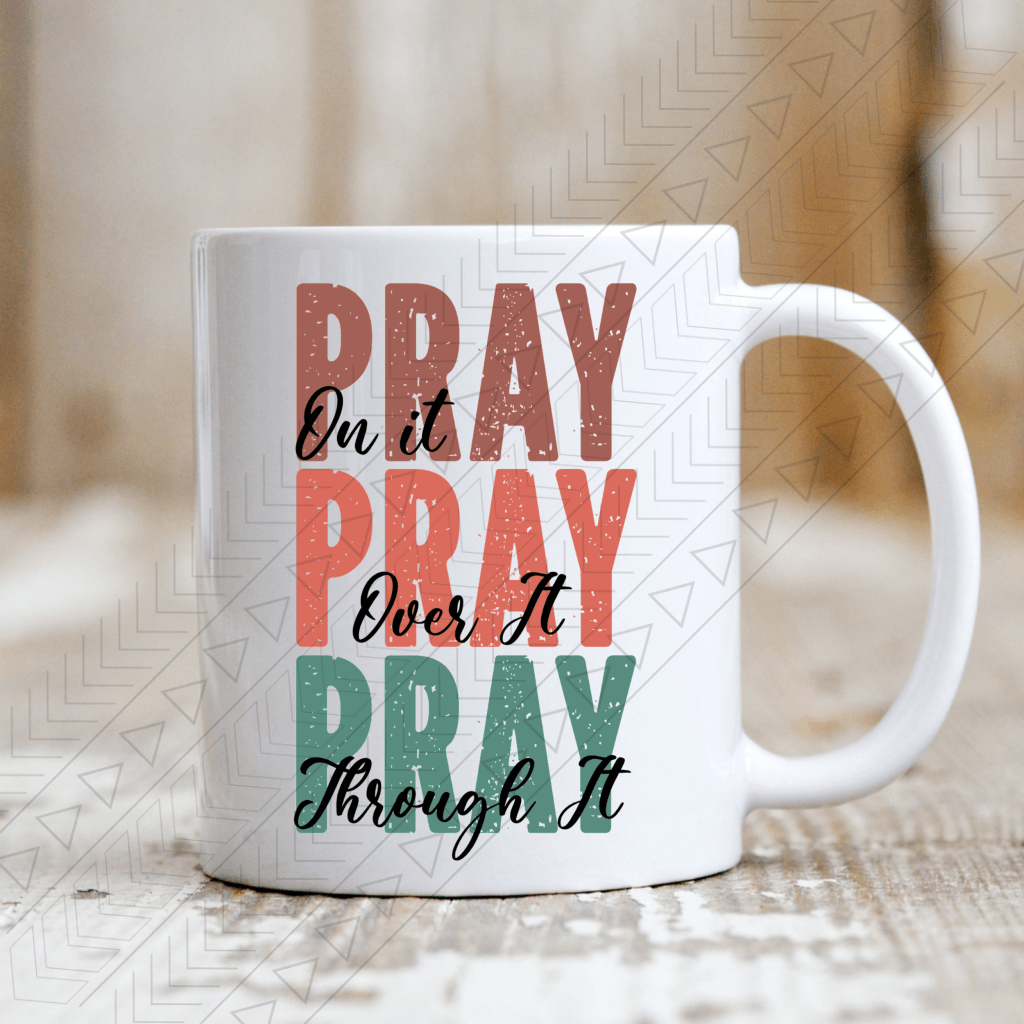 Pray On Over Through Mug