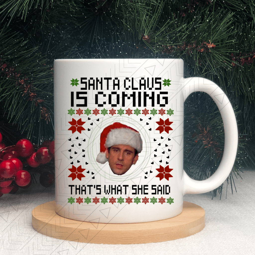 Santa Claus Is Coming Ceramic Mug 11Oz Mug