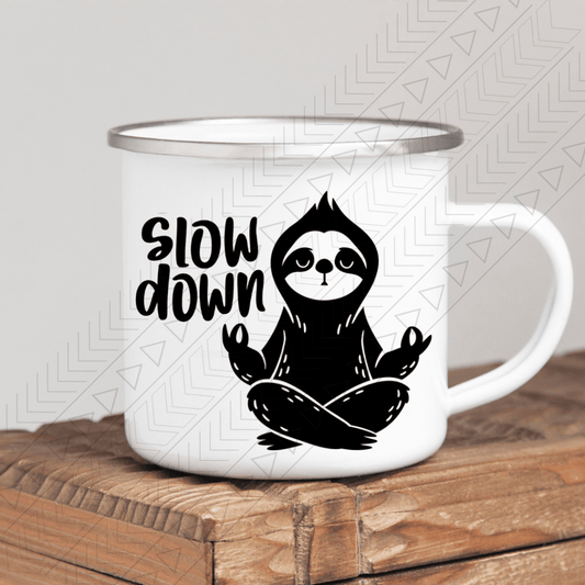 Slow Down Enamel Mug Mug