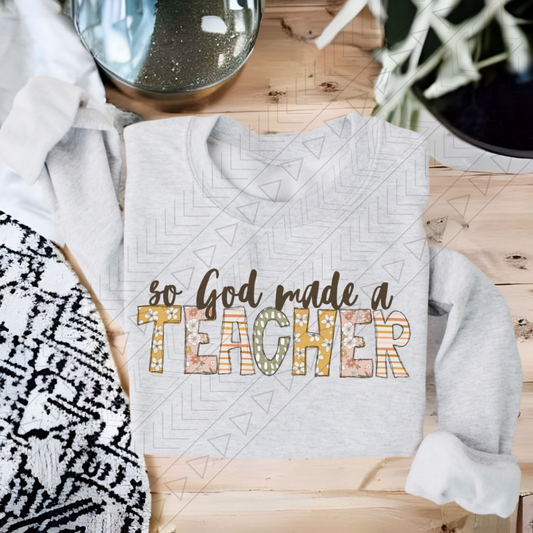 So God Made A Teacher Shirts & Tops