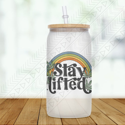 Stay Lifted Glass Can