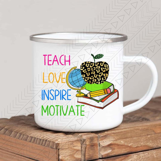 Teach Love Inspire Enamel Mug Mug