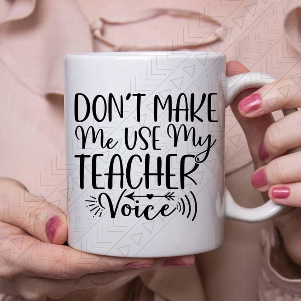 Teacher Voice Ceramic Mug 11Oz Mug