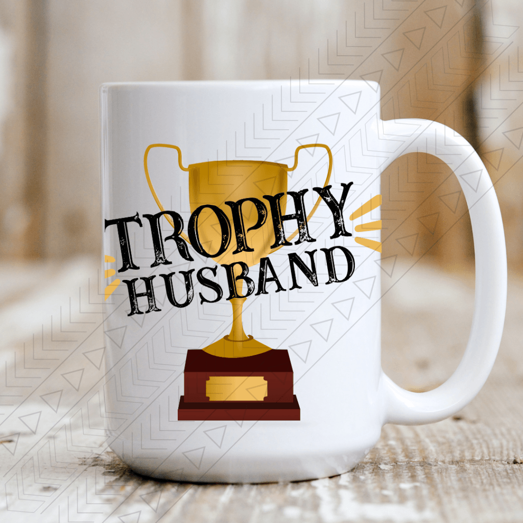 Trophy Husband Ceramic Mug 15Oz Mug