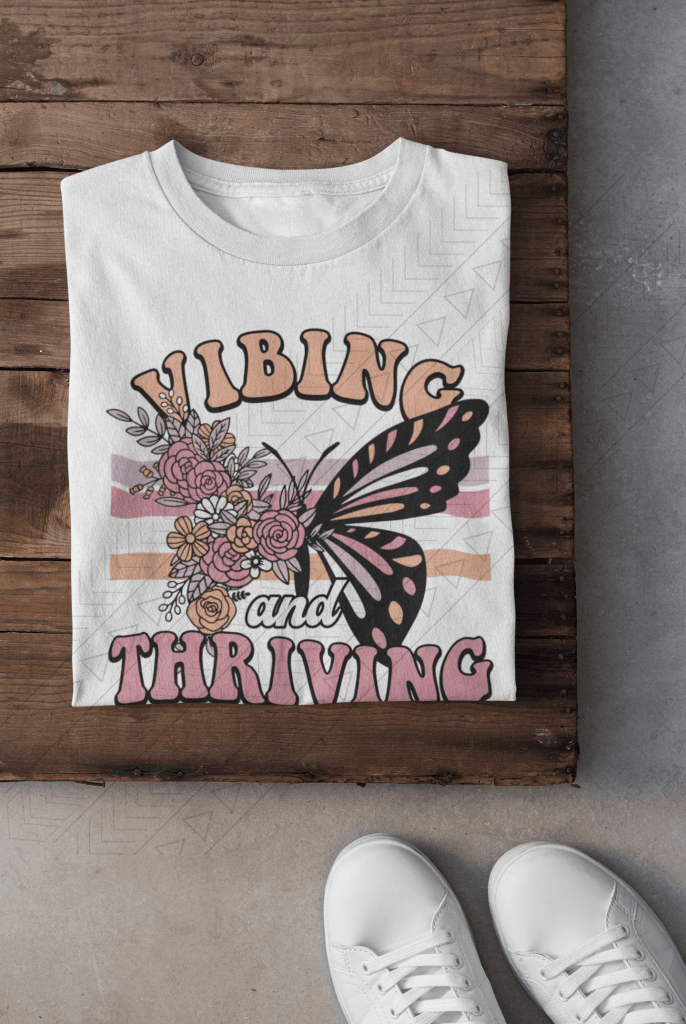 Vibing And Thriving Shirts & Tops