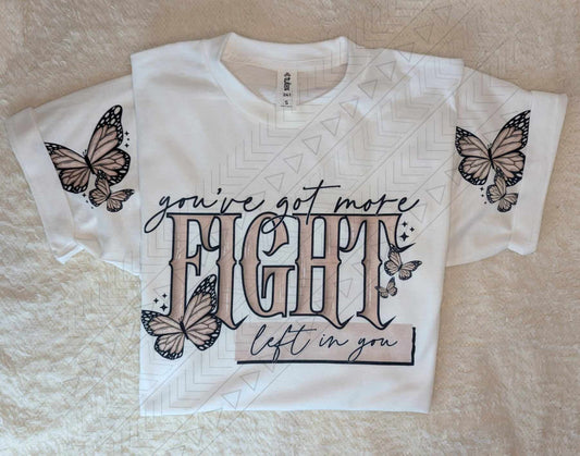 You’ve Got More Fight Left In You Shirts & Tops