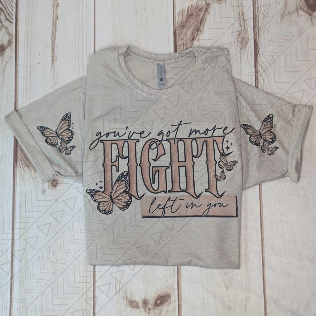 You’ve Got More Fight Left Shirts & Tops