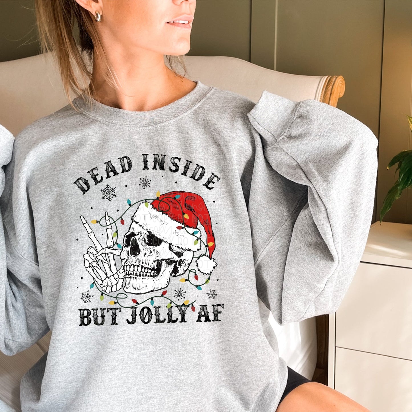 Dead Inside But Jolly AF Grey Sweatshirt (Blacktext)