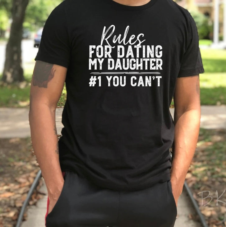Rules For Dating My Daughter Black Tee