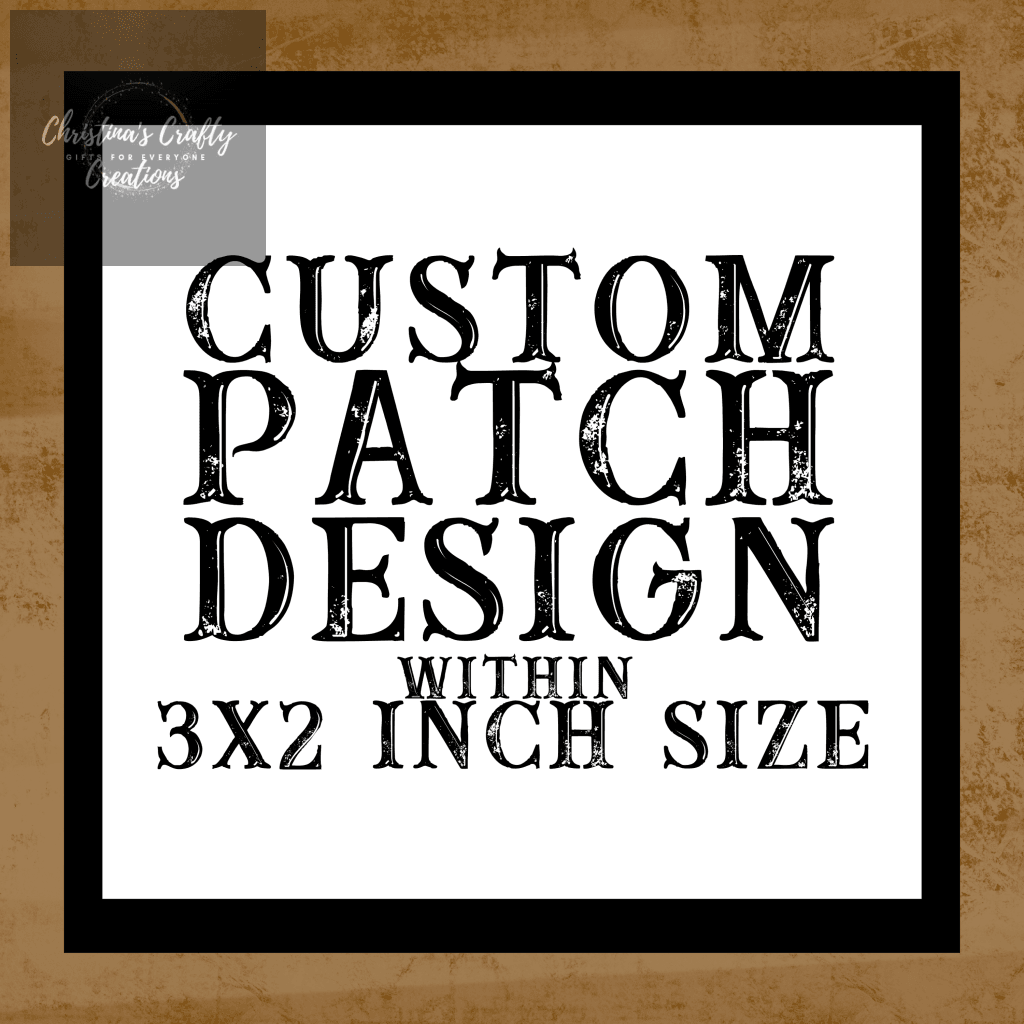 Custom Patch Design - Within 3x2 inch size. - Ordering 1-11 