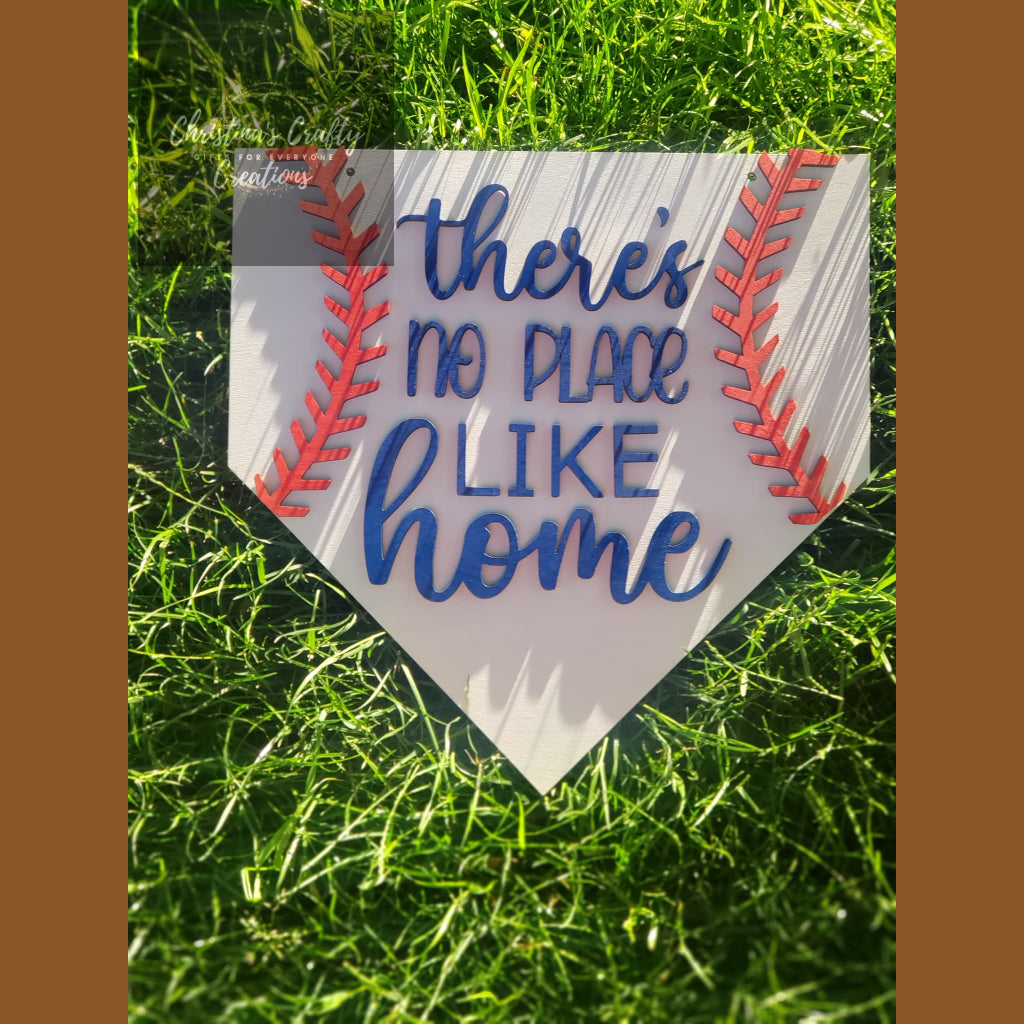 There’s No Place Like Home Baseball Sign - Signage